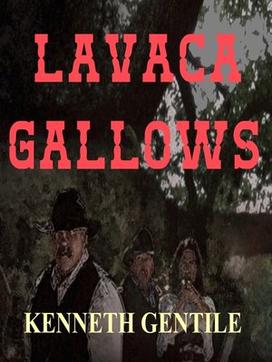 cover image of Lavaca Gallows